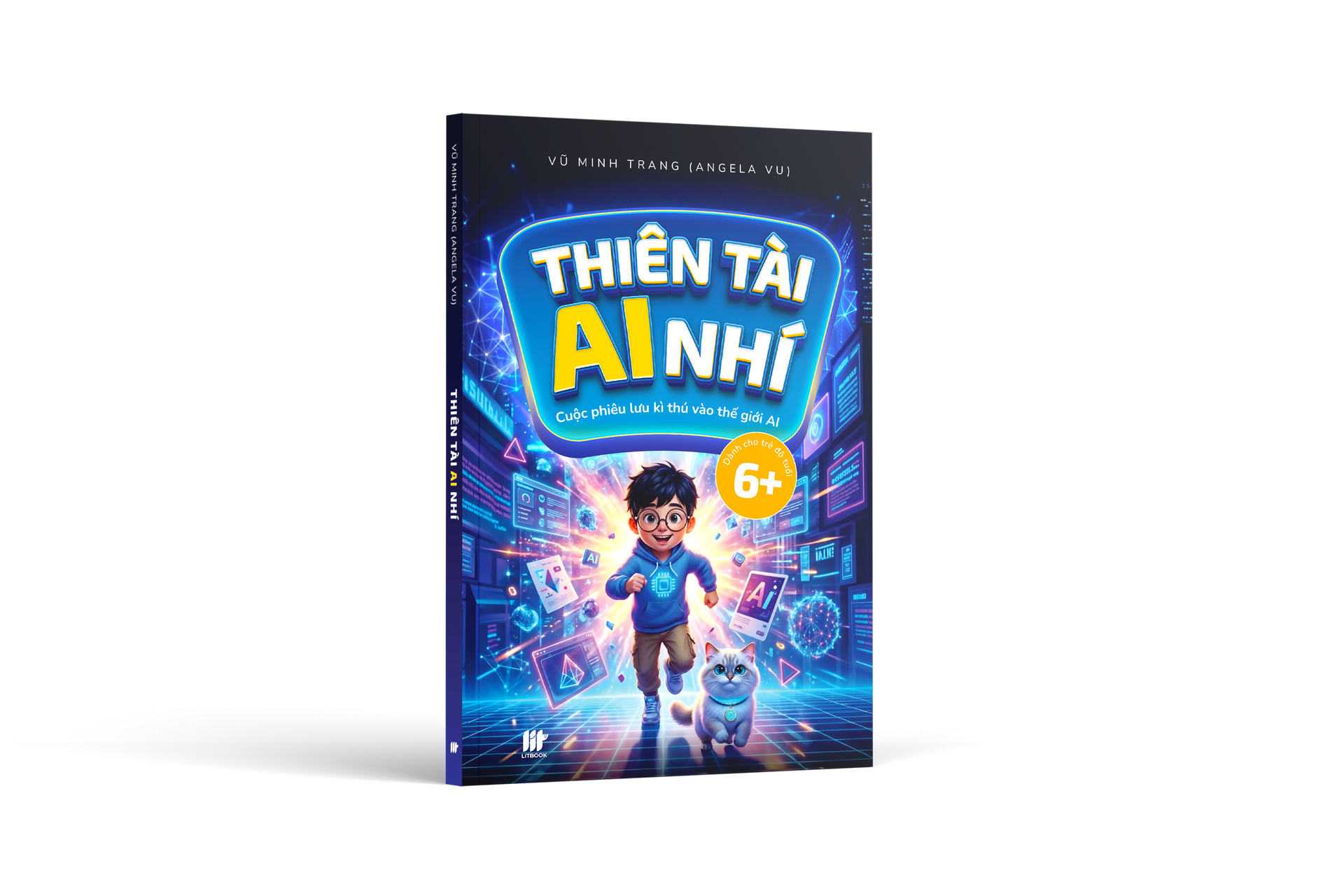 Sách THIÊN TÀI AI NHÍ - CUỘC PHIÊU LƯU KỲ THÚ VÀO THẾ GIỚI AI