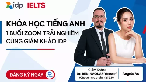 Khóa Học Tiếng Anh - 1 Buổi Zoom Trải Nghiệm Cùng Giám Khảo IDP. Tiến sĩ BEN-NAOUAR Youssef (Chuyên gia chấm thi IDP) + Angela Vu