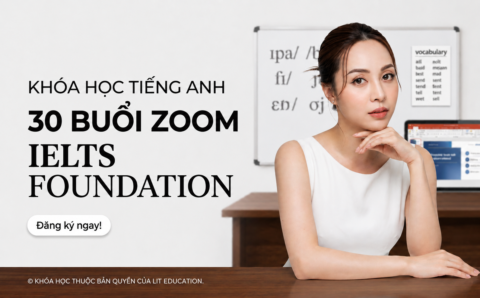 Khóa học Tiếng Anh - 30 buổi Zoom IELTS Foundation cùng với cô Angela Vũ